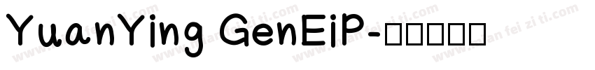 YuanYing GenEiP字体转换